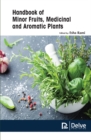 Handbook of Minor Fruits, Medicinal and Aromatic Plants - eBook