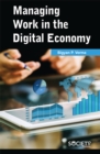 Managing Work in the Digital Economy - eBook