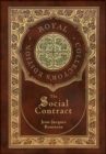 The Social Contract (Royal Collector's Edition) (Annotated) (Case Laminate Hardcover with Jacket) - Book