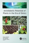 Antidiabetic Potential of Plants in the Era of Omics - Book