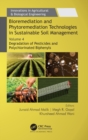 Bioremediation and Phytoremediation Technologies in Sustainable Soil Management : Volume 4: Degradation of Pesticides and Polychlorinated Biphenyls - Book