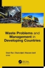 Waste Problems and Management in Developing Countries - Book
