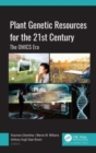 Plant Genetic Resources for the 21st Century : The OMICS Era - Book