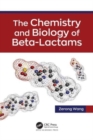 The Chemistry and Biology of Beta-Lactams - Book