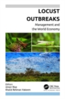 Locust Outbreaks : Management and the World Economy - Book