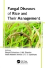 Fungal Diseases of Rice and Their Management - Book