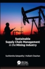 Sustainable Supply Chain Management in the Mining Industry - Book