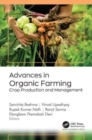 Advances in Organic Farming : Crop Production and Management - Book