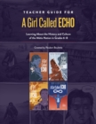 Teacher Guide for A Girl Called Echo : Learning About the History and Culture of the Mtis Nation in Grades 68 - Book