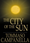 The City of the Sun : A Poetical Dialogue between a Grandmaster of the Knights Hospitallers and a Genoese Sea-captain, his Guest - eBook