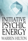 Initiative Psychic Energy - eBook