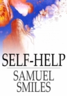 Self-Help : With Illustrations of Character and Conduct - eBook