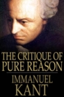 The Critique of Pure Reason - eBook