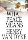 What Peace Means - eBook