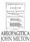 Areopagitica : A speech for the Liberty of Unlicensed Printing to the Parliament of England - eBook