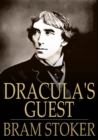 Dracula's Guest : And Other Stories - eBook