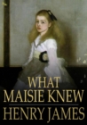 What Maisie Knew - eBook