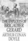 The Exploits of Brigadier Gerard - eBook