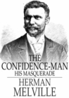 The Confidence-Man : His Masquerade - eBook