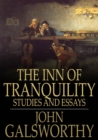 The Inn of Tranquility : Studies and Essays - eBook