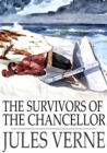 The Survivors of the Chancellor : Diary of J. R. Kazallon, Passenger - eBook