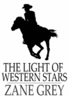The Light of Western Stars - eBook