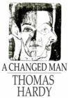 A Changed Man : And Other Tales - eBook