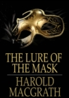 The Lure of the Mask - eBook