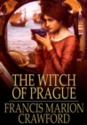 The Witch of Prague : A Fantastic Tale - eBook