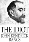 The Idiot - eBook