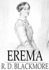 Erema : Or, My Father's Sin - eBook