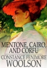 Mentone, Cairo, and Corfu - eBook