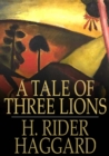 A Tale of Three Lions - eBook