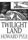 Twilight Land - eBook