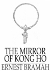 The Mirror of Kong Ho - eBook