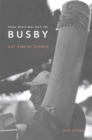 Hekenukumai Busby : Not by Chance - Book