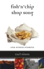 Fish 'n' Chip Shop Song and Other Stories - eBook