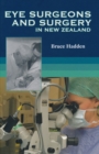 Eye Surgeons And Surgery In New Zealand - eBook