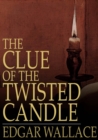 The Clue of the Twisted Candle - eBook