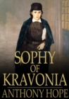 Sophy of Kravonia : A Novel - eBook