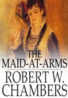 The Maid-at-Arms - eBook