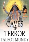 Caves of Terror : The Gray Mahatma - eBook