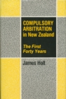 Compulsory Arbitration in New Zealand - eBook