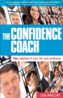 The Confidence Coach : Take Control of Your Life and Wellbeing - eBook