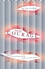 Social Courage : Coping and thriving with the reality of social anxiety - eBook