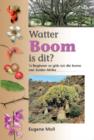 Watter Boom Is Dit? - eBook