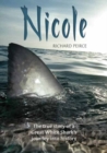 Nicole : The True Story of a Great White Shark's Journey into History - Book