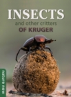 Insects and other Critters of Kruger : Nature Now - eBook