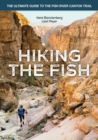 Hiking the Fish : The ultimate guide to the Fish River Canyon Trail - eBook