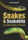 Snakes & Snakebite in Southern Africa - Book